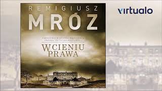 Remigiusz Mróz quotW cieniu prawaquot audiobook Czyta Krzysztof Gosztyła [upl. by Nedgo]