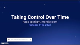 mondaycom Apps Spotlight Taking control over time [upl. by Reahard]