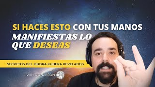 SI HACES ESTO CON TUS MANOS MANIFIESTAS LO QUE DESEAS  SECRETOS DEL MUDRA KUBERA REVELADOS [upl. by Anoid]