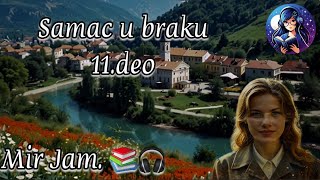 Samac u braku 11deoMilica Jakovljević MirJam [upl. by Grizel]