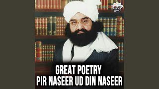 Great Poetry  Pir Naseer Ud Din Naseer [upl. by Artemla903]