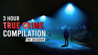 3 HOUR TRUE CRIME COMPILATION  9 Cases That Shook The World [upl. by Tonkin]