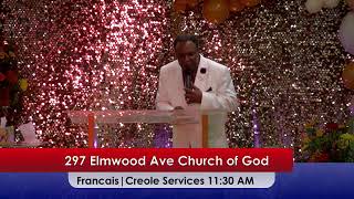 297 Elmwood Ave Church of God  Francais  Creole 10 Nov 2024 [upl. by Iz]