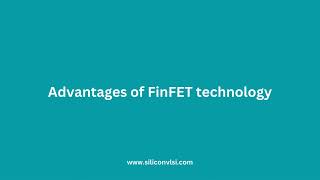 Advantages of FinFET technology  Siliconvlsi vlsi freshers interview [upl. by Ellette]