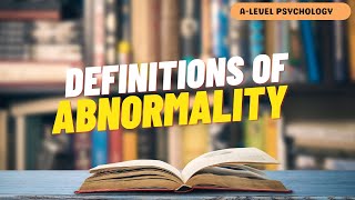 Definitions of Abnormality  Psychopathology  AQA Psychology  Alevel [upl. by Attem428]