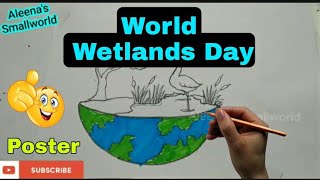 WORLD WETLANDS DAY POSTER DRAWING 2022PROTECT WETLANDS EASY POSTERWETLAND DRAWINGSAVE WETLANDS [upl. by Nosro]