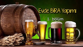 Evde Tahıldan Bira Yapımı  1 [upl. by Parfitt]