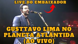 Gusttavo Lima AO VIVO no Planeta Atlântida em Xangrilá Rio Grande do Sul Live AGORA [upl. by Iand884]