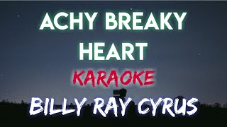 ACHY BREAKY HEART  BILLY RAY CYRUS KARAOKE VERSIONtrending music karaoke opm shorts short [upl. by Gainer675]