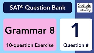 Grammar 8 Exercise Qn 1 SAT Question Bank 0bcb4417 [upl. by Annaxor]