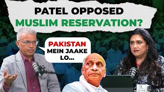 quotPakistan मैं जाके लोquot Dilip Mandal shared Sardar Patels objection to separate electorate system [upl. by Marcus190]