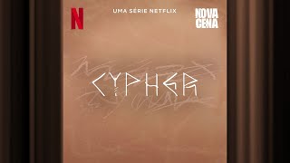 Cypher  Nova Cena  Official Soundtrack  Netflix [upl. by Lain919]