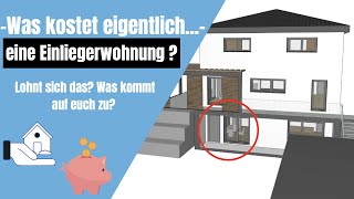 Was kostet eigentlich eine Einliegerwohnung amp lohnt sich das [upl. by Neo]