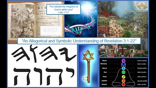 Revelation 3 Bible Translation  Symbolism  Energy Centres Chakras  Sacred Secretion [upl. by Tiedeman932]