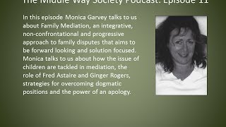 MWS Podcast 11 Monica Garvey on Family Mediation [upl. by Bryanty883]