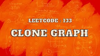 Leetcode 133 Clone Graph  Master Graphs  Intuition and Approach [upl. by Zusman]