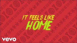 Sigala Fuse ODG Sean Paul  Feels Like Home Lyric Video ft Kent Jones [upl. by Seabrook846]