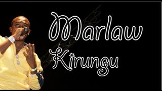 Marlaw  Kirungu Lyrics Video [upl. by Meunier]