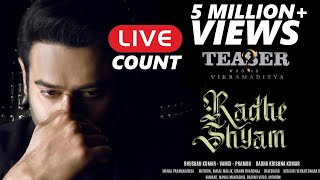 Radhe Shyam Teaser Views Live Count  Prabhas as Vikramaditya  Pooja Hegde  Radha K Kumar  TFPC [upl. by Draude]