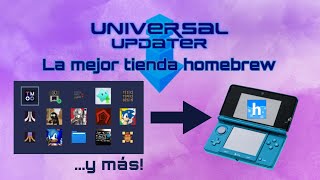 Cómo instalar la HOMEBREW APP STORE en tu Nintendo 3DS  Universal Updater [upl. by Ahsilrae]