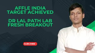 Affle India Target achieved  Dr Lal Path Labs fresh breakout [upl. by Ylen545]