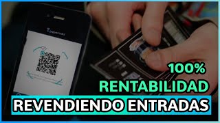 🔥 NEGOCIO REVENTA DE ENTRADAS  Inversión 100 RENTABLE [upl. by Tucky75]