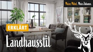 Einrichtungsstil moderner Landhausstil  natürlich und urgemütlich [upl. by Shena760]