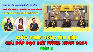 Giải đáp Đặc biệt Xuân 2024  P4  Hát Karaoke chết làm Ma câm [upl. by Akselaw956]