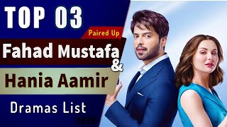 Top Paired Up Fahad Mustafa and Hania Aamir Dramas List  spectrum live tv  Kabhi Main Kabhi Tum [upl. by Assylla]