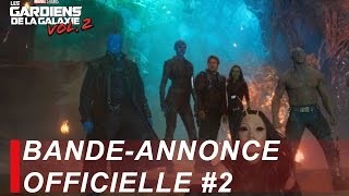 Les Gardiens de la Galaxie Vol 2  Bandannonce officielle 2  Français [upl. by Nate]