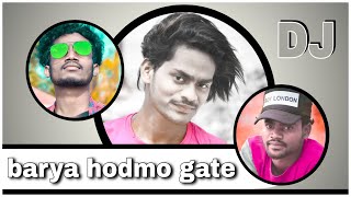 Barya hodmo gate  new santhali dj song 2020  dj jayjeet google  dj Domnic chhotan  JDG EDITZ [upl. by Eislel]