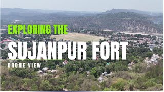 SUJANPUR FORT VIEW FROM DRONE [upl. by Nivac]