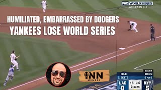 HUMILIATED EMBARRASSING Yankees CHOKE and LOSE World Series To Dodgers WorldSeries [upl. by Norm]