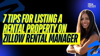 7 Tips for Listing a Rental Property on Zillow Rental Manager [upl. by Heins]