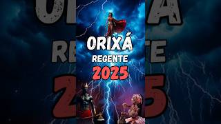 Orixá Regente 2025 [upl. by Yeblehs623]