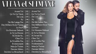 VITAA et SLIMANE  AVANT TOI Best Of Playlist 2024  ALBUM COMPLET 2024 MAY 15 2024 [upl. by Nylahs]