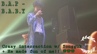 20170503 BAP PARTY BABY Paris End  BABY  Yongguk Making Fun Of Me [upl. by Ramyaj464]