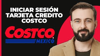 Cómo Iniciar Sesión en la Cuenta de Tarjeta de Crédito Costco  Ingreso a Tarjeta de Crédito Costco [upl. by Daegal]