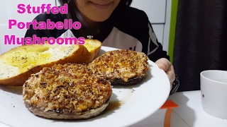 I made Yummy Stuffed Portabello Mushrooms w Garlic Bread  ASMR  Mukbang  Eating Sounds [upl. by Armanda]