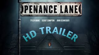 Penance Lane 2020 HD trailer Tyler ManeScout TaylorComptonJohn Schneider [upl. by Caldera28]