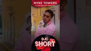 Myke Towers  LA CAPI Bachata Version DJC bachataremix myketowers djc shorts [upl. by Maible535]