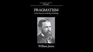 Plot summary “Pragmatism” by William James in 5 Minutes  Book Review [upl. by Sokem29]