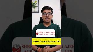 Shree Tirupati Balajee Agro Trading Company IPO  Shree Tirupati Balajee IPO ipo [upl. by Yerag775]