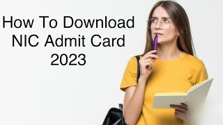 How to download Nic Exam  Scientistb STA  Scientific officer2023 Admit card [upl. by Ransome]