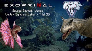 EXOPRIMAL  Savage Gauntlet Jungle  Vortex Synchronization  Trial 53 [upl. by Einnek]