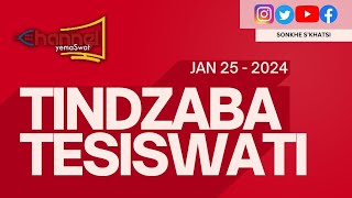 Tindzaba Tesiswati  25 JANUARY 2024 [upl. by Sucramej478]