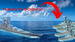 Yamato Vs 9 Orions The Rematch World Of Warships Legends [upl. by Aihtniroc]