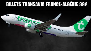 Transavia affiche des billets à 39 euros pour ses vols FranceAlgérie [upl. by Nospmas925]