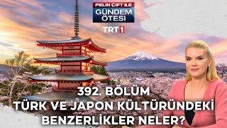 Pelin Çift ile Gündem Ötesi 392 Bölüm [upl. by Anitneuq]