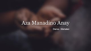 Mahaleo Dama  Aza Manadino Anay  Karaoke [upl. by Spurgeon18]